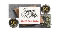 Save the Date - 90th Anniversary Celebrations